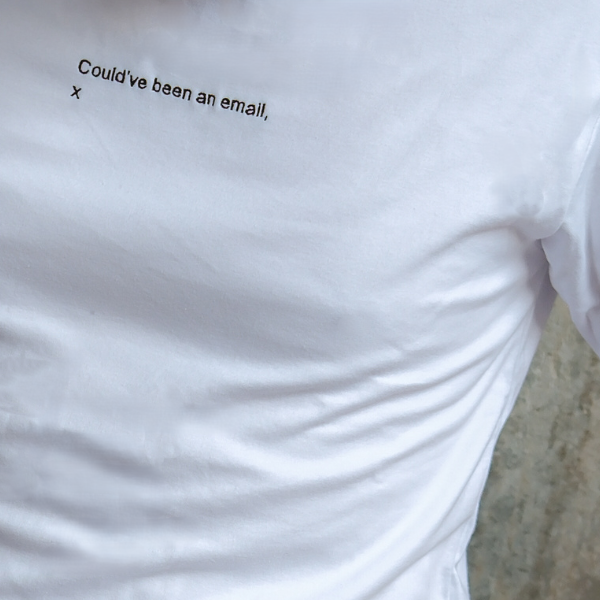 Unhinged Email Sign-Offs💌 (T-Shirt)