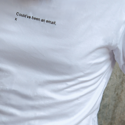 Unhinged Email Sign-Offs💌 (T-Shirt)